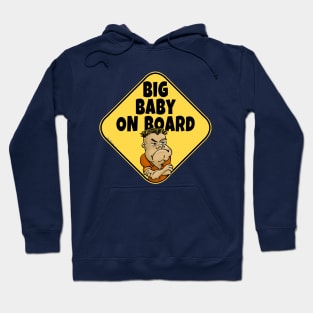 Big Baby On Board Hoodie